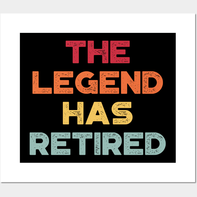 The Legend Has Retired Sunset Funny Wall Art by truffela